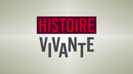 Histoire Vivante